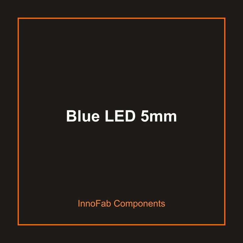 Blue LED 5mm - 3D Printed LEDs & Displays by InnoFab