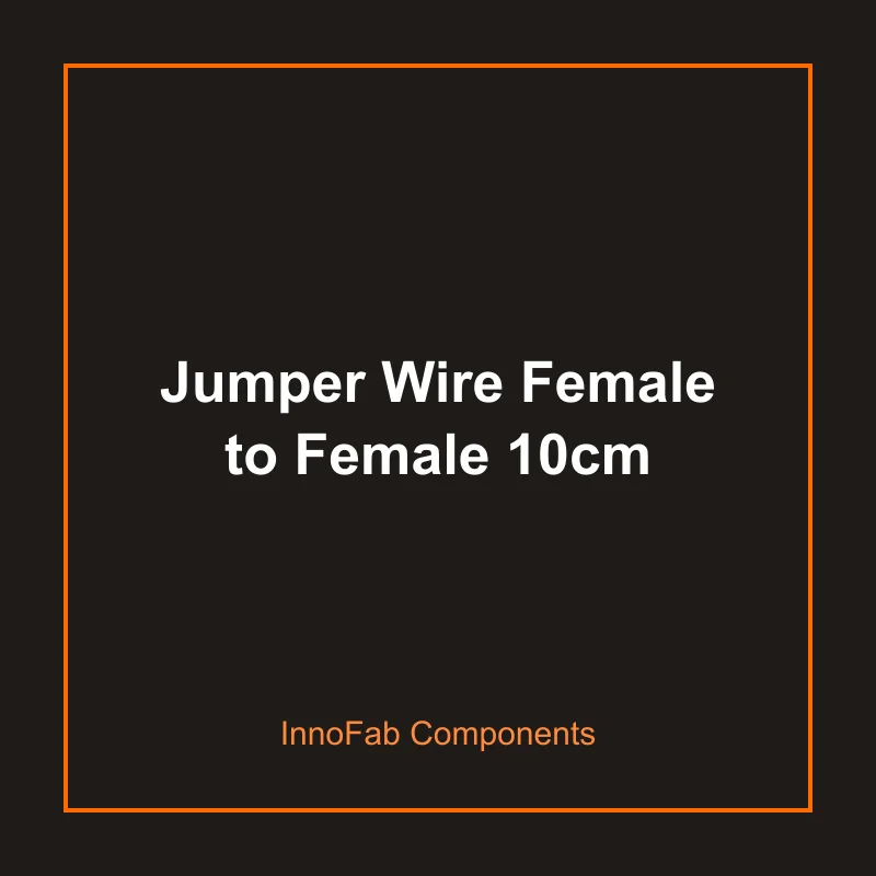 Jumper Wire Female to Female 10cm - 3D Printed Wires & Connectors by InnoFab