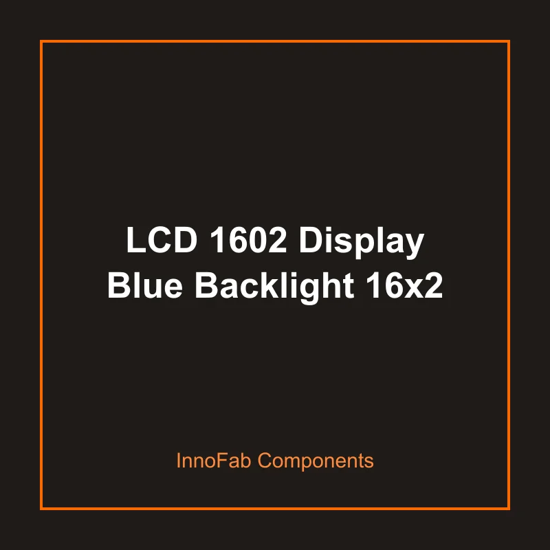 LCD 1602 Display Blue Backlight 16x2 - 3D Printed LEDs & Displays by InnoFab