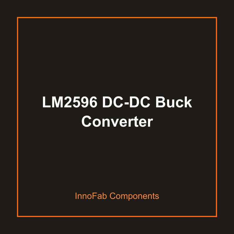 LM2596 DC-DC Buck Converter - 3D Printed Batteries & Power by InnoFab
