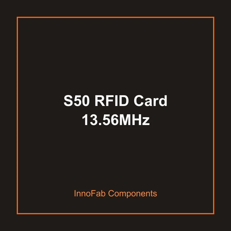 S50 RFID Card 13.56MHz - 3D Printed Communication & Wireless by InnoFab